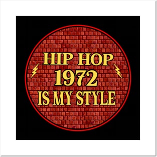 Hip Hop 1972 My Style Posters and Art